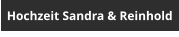 Hochzeit Sandra & Reinhold