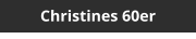Christines 60er