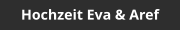 Hochzeit Eva & Aref