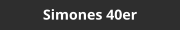 Simones 40er
