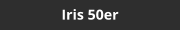 Iris 50er