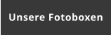 Unsere Fotoboxen